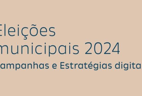 capa Eleicoes Municipais 2024_Campanhas e estrategias digitais_